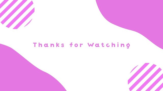 Thanks for Watching 動画用エンドスクリーン：流体と斜線の円形アニメーション ピンク