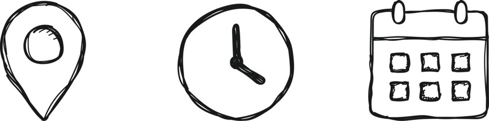 Fototapeta premium Event location, time, and date icon set. Pin, clock, and calendar symbols in hand-drawn, sketch, and doodle outline styles.