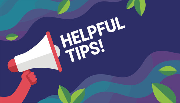 Hand holding white megaphone with helpful tips text over modern blue abstract background with green leaves.