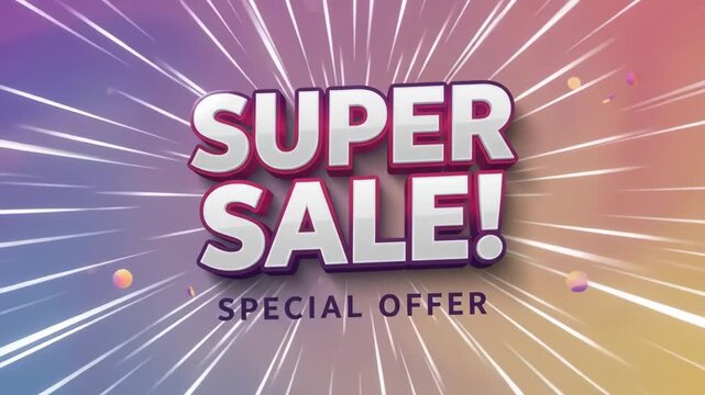 Vibrant animated SUPER SALE SPECIAL OFFER title with speed lines and floating confetti background. Dynamic 3D promo video template for retail sales