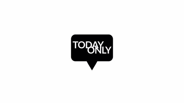 animated ''TODAY ONLY'' text animation in 4K animation with alpha channel  on transparent background text animation only today with screen