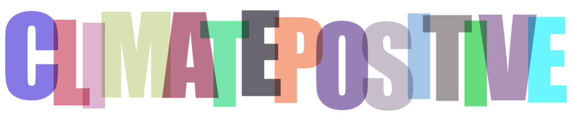 Climate positive text concept, colorful typography for environmental awareness, sustainable eco-friendly message on white background © Asil