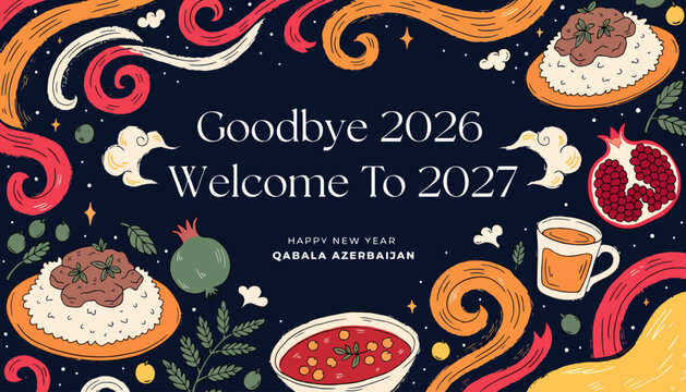 Happy New Year 2027 Celebration in Qabala Azerbaijan with Festive Food and Abstract Swirls