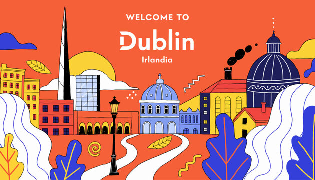 Welcome to Dublin, Ireland! Vibrant Cityscape Illustration with Iconic Landmarks and Folliage - Travel Poster.