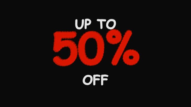 Up to 50 percent off text animation with chalk or crayon stroke style