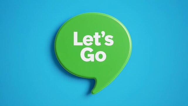 Green Speech Bubble Animation with Let's Go Text on Blue Background Cinematic Motion