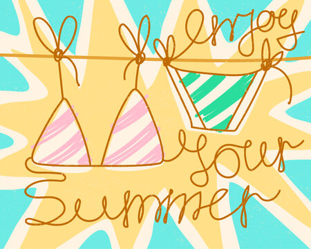 Enjoy your summer quote swimsuit drying line retro doodle style illustration bright colorful palette. Cursive handwritten lettering enjoy your summer bikini swimsuit hanging clothesline sunburst backg