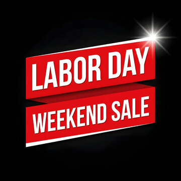 Celebration Concept Labor Day Weekend Sale Sign with Lens Flare Black Background