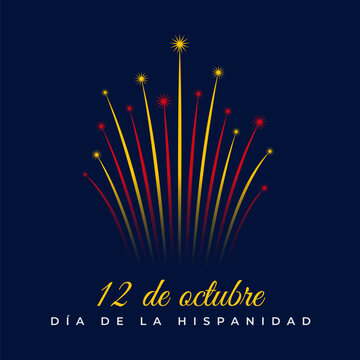 October 12, hispanidad, spain national day. spanish colorful fireworks flag on blue night sky background. Hispanidad holiday. Greeting card. Vector. Translation October 12 Columbus day