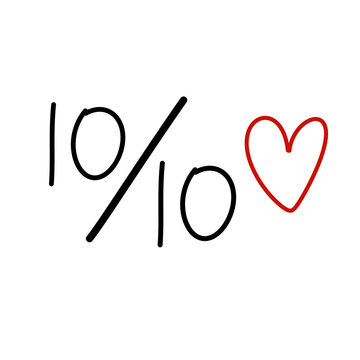 Handwritten 10 out of 10 rating with a red heart symbol on a clean white background