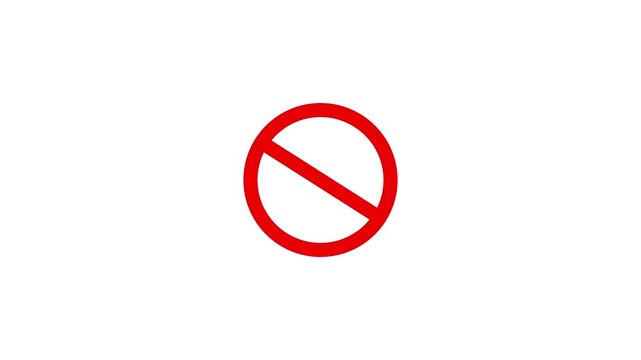 Red sign stop, cross, x, ban, cancel, prohibited icon animation on white background. Motion graphics of danger sign