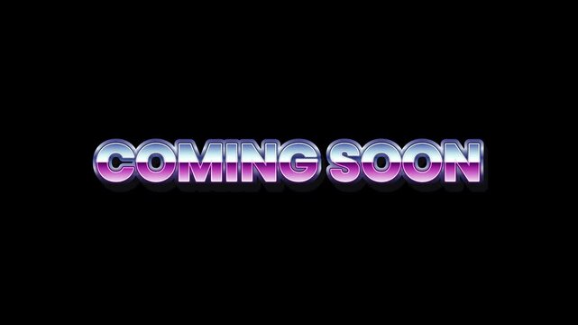 Retro-style 'Coming Soon' text with chrome and pink gradient effect against a dark background