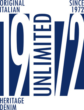 Vintage Italian Unlimited 1972 heritage denim typography graphic print vector illustration for men apparel t-shirt design