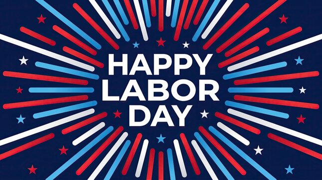 Happy Labor Day typographic greeting card featuring vibrant red white and blue firework line bursts and scattered star icons on a solid dark navy blue background for national celebration.