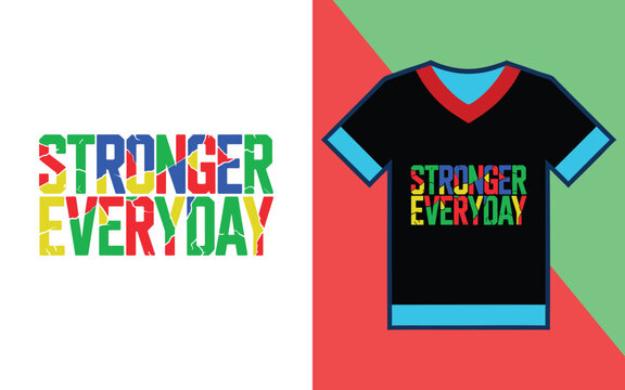 Stronger everyday grunge typography on a black t-shirt and isolated on a white background
