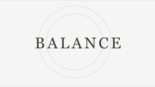 Minimalist balance concept typography animation with circular 4k equilibrium stability harmony