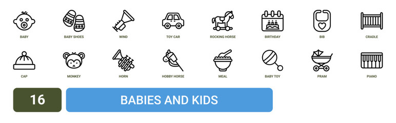 Fototapeta premium Set of 16 outline web Babies and Kids icons such as piano, pram, baby toy, meal, hobby horse, horn, monkey vector icons for report, presentation, diagram, web design, mobile app