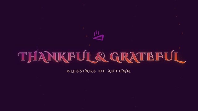 Thankful and Grateful glowing typography on plum autumn background