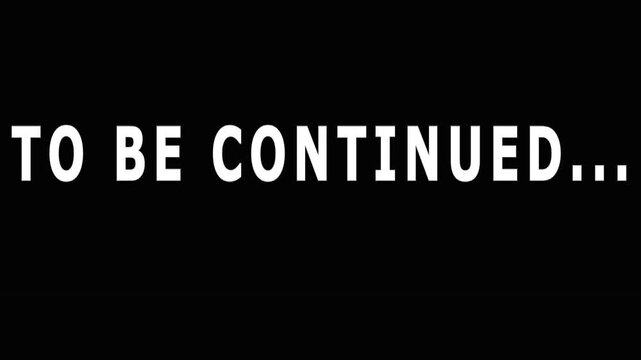 Digital Glitch Effect with TO BE CONTINUED Text Over Black Background
