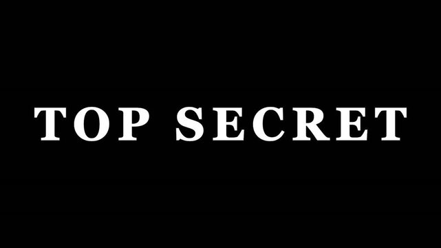 Top Secret text appearing on black background with cinematic motion and subtle lighting effects
