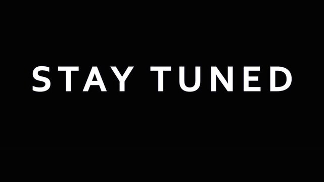 Animated text 'Stay Tuned' glowing with blue light against dark background motion graphics