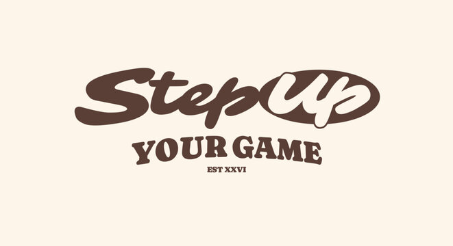 Retro vintage typography. College varsity motivational quote slogan for print, jersey, tee, hat, t-shirt, sweatshirt, hoodie, wall art for clothing brand design - Vector