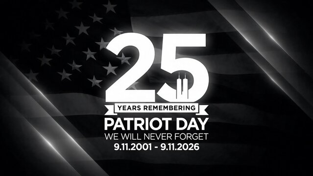 Twenty five years remembering patriot day poster featuring white twin towers silhouette on black flag background for national anniversary commemoration project.