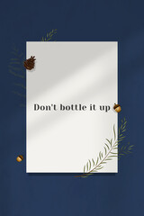 Naklejka premium Wall inspirational quote don't bottle it up on paper