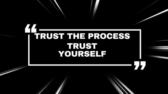 Animated trust the process quote with glowing speed lines with video presents motivational lines falling confetti