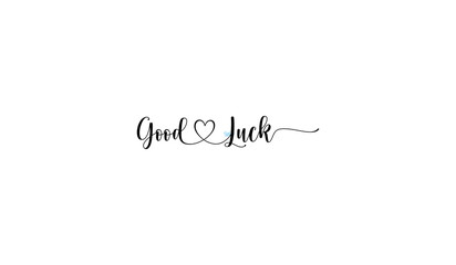 Good luck elegant cursive handwriting script with heart symbol © Graphics World