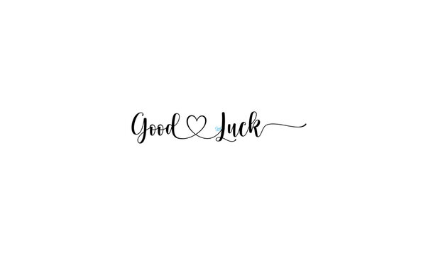 Good luck elegant cursive handwriting script with heart symbol