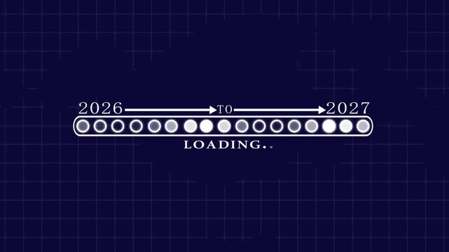 Business Transition from 2026 to 2027 with Digital Progress Loading Bar Enterprise Transformation Goal Tracking Productivity Improvement and Business time line animation.