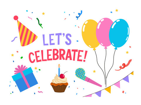 Birthday card with the text "Let's celebrate!", balloons, a cupcake with lit candle, a party hat, a party blowout and confetti. Illustration on a transparent background