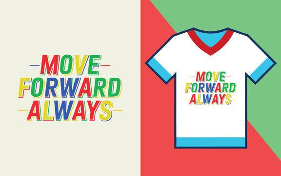 Move forward always typography with a colorful v-neck t-shirt mockup on a split red and green background