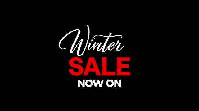 WINTER SALE NOW ON, END SOON, SHOP NOW graphic handwrite animates onto the screen textured text 4k hi res chroma key ready. Trending