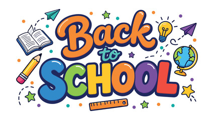 Fototapeta premium Bright and colorful back to school lettering with educational elements and playful decorations