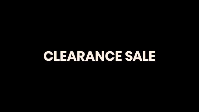 Clearance Sale Burn Text Reveal Animation 4K for Retail Promotions Discount Campaigns and End of Season Sales