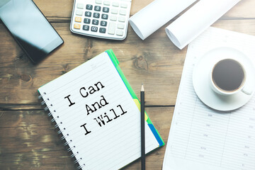 Naklejka premium Motivation words I can and I will, inspiration quote.