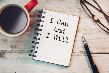 Naklejka premium Motivation words I can and I will, inspiration quote.