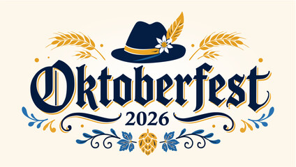 Plakat Oktoberfest 2026 horizontal banner template with Gothic typography, Alpine Bavarian hat with feather, Edelweiss flower, wheat ears, and hop cone flourishes.