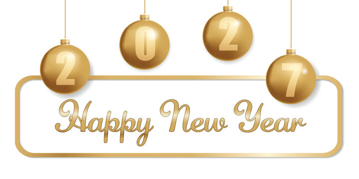 Vector illustration for Happy New Year 2027 celebration. Four gold ornament balls hang above a rounded frame, displaying elegant golden typography on a clean white background.
