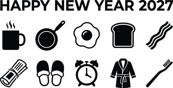 A collection of black and white morning routine icons featuring coffee pan egg toast bacon newspaper slippers alarm clock bathrobe and toothbrush for new year