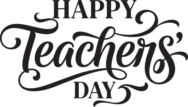 Happy Teachers Day Ornate Calligraphy with Swashes
