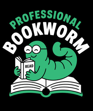 Professional Bookworm Worm Reading Fun Book Lover