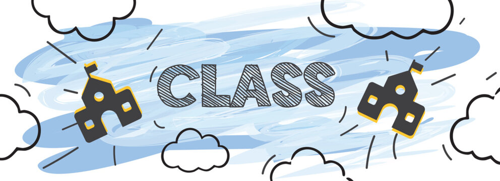 Abstract doodle background with school, blue sky brush strokes and clouds. Class text.