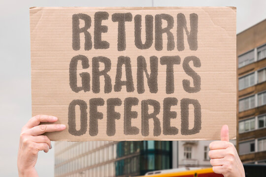 "Return grants offered" Financial incentives encourage voluntary departure. FINANCIAL. INCENTIVES. ENCOURAGE. VOLUNTARY. DEPARTURE.