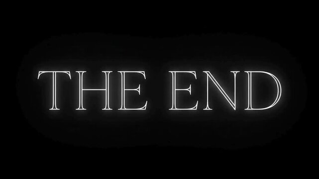 White Serif The End Outline Lights Up Sequentially With Soft Bloom And Final Cinematic Pulse On Black.