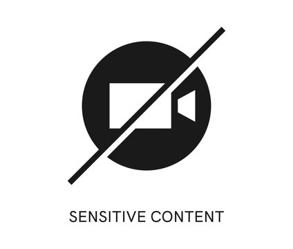 Sensitive content, restricted photo icon or sign. Sensitive content or media warning pictogram, graphic restricted web material sign. Hidden video or data icon