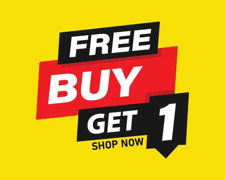 Free buy one get one shop now retail promotion sale badge vector banner with free offer