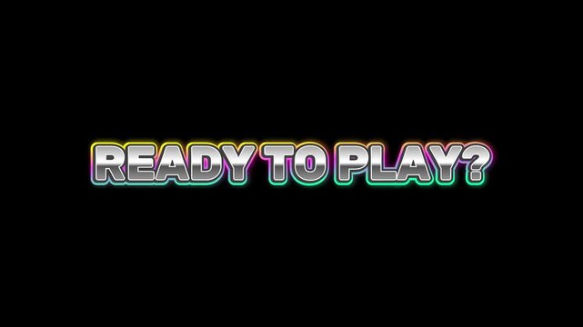 Ready To Play? Text Design A Bold and Exciting Call to Action for Gaming and Entertainment